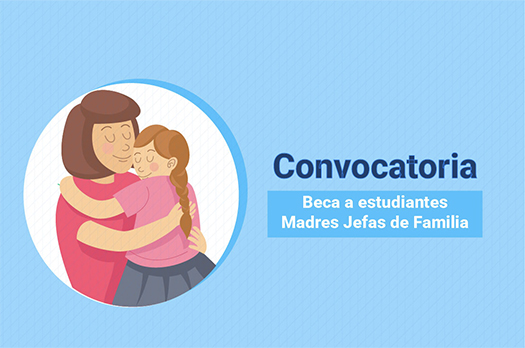 Se abre Convocatoria para Beca Madres Mexicanas Jefas de Familia 2025